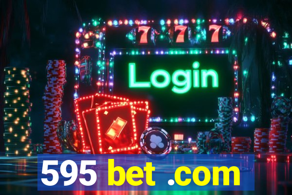 595 bet .com